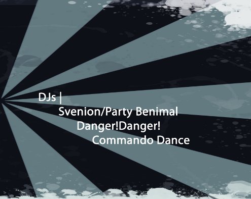 mit den DJs Svenion und Party Beninmal von Danger!Danger!